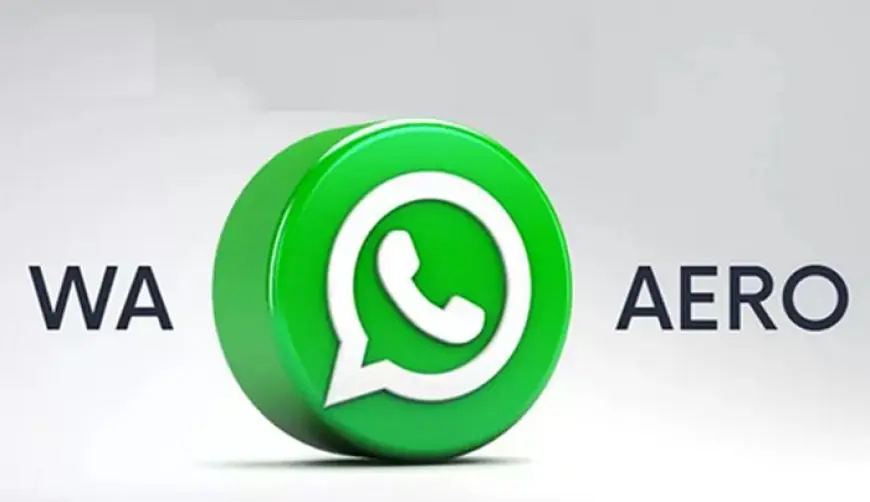 WhatsApp Aero (WA Aero)  Apk Download Versi Terbaru 2023 Anti Banned