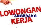 Panduan Lengkap: Cara Mencari Lowongan Kerja di Tangerang dengan Efektif